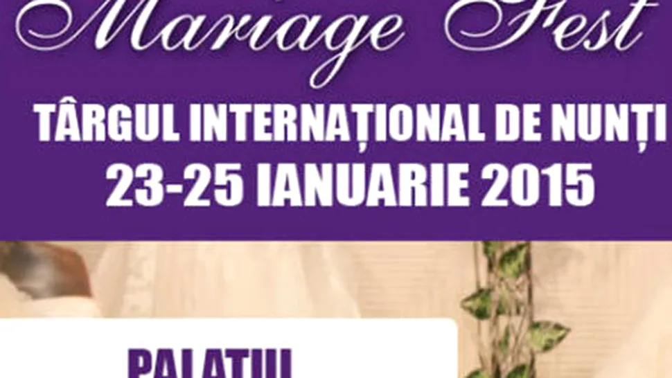 Mariage Fest 2015: 23 - 25 ianuarie, Palatul Parlamentului
