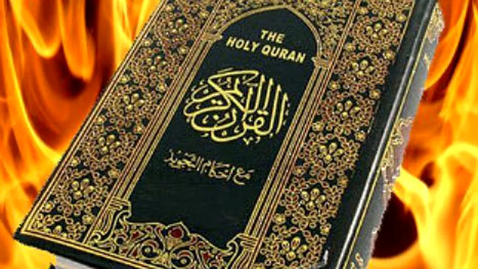 Arderea Coranului in public poate declansa al III-lea razboi mondial!