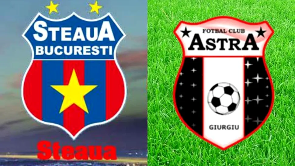 Steaua Bucureşti şi Astra Giurgiu joacă în Europa League, în direct, la Digi Sport 1