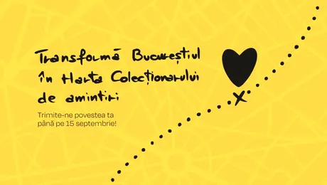„Harta Colecționarului de amintiri” – proiectul multimedia prin care poveștile bucureștenilor prind viață