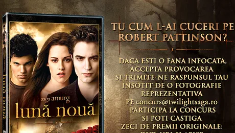 Pro Video lanseaza „Saga Amurg: Luna Noua” pe DVD impreuna cu o provocare: Tu cum l-ai cuceri pe Robert Pattinson?