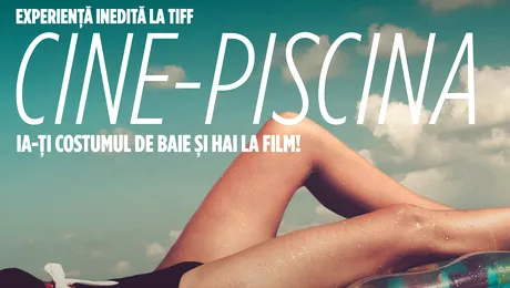 Evenimente speciale la TIFF: „Tabu”, Depozitul de Filme şi un concept inedit – Cine-piscina