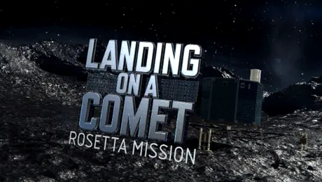 Discovery Science difuzează programul special “Rosetta: pe urmele unei comete”