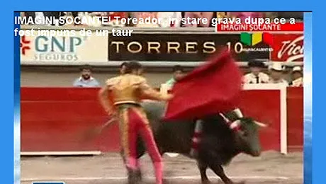 IMAGINI SOCANTE cu un toreador* luat in coarne de taur! (Video)