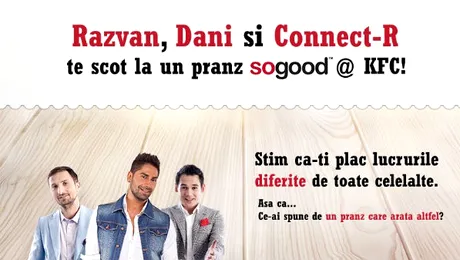 Răzvan, Dani şi Connect-R te scot la prânz la KFC!
