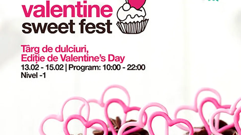 Sweet Fest de Valentine''s Day 2015, 13 - 15 februarie
