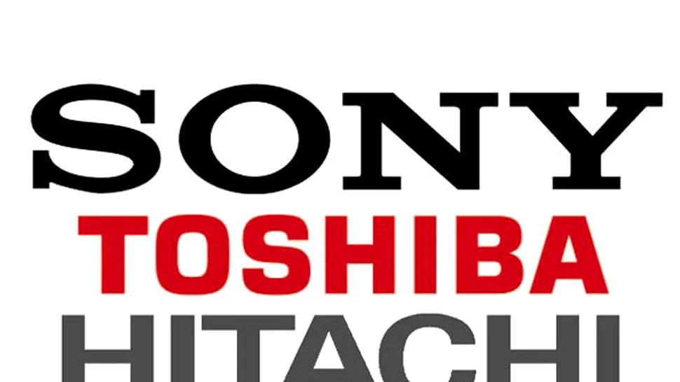 Sony, Toshiba si Hitachi vor sa se uneasca