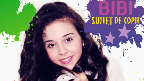 BiBi ne arată că are un ‘Suflet de copil’