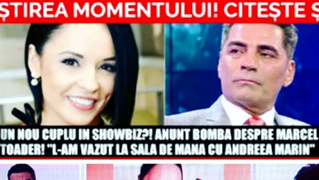 Reacţia Andreei Marin, despre aventura cu Marcel Toader