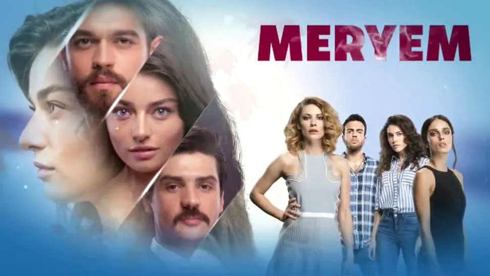 Noul serial turcesc „Meryem”, de la Kanal D, va avea premiera pe 4 iulie