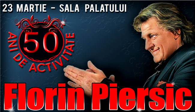 Spectacol Florin Piersic - 50 de ani de cariera