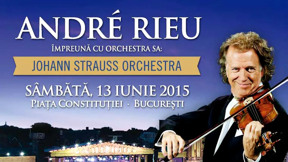 Andre Rieu va concerta pe 13 iunie 2015, în Piața Constituției din Capitală