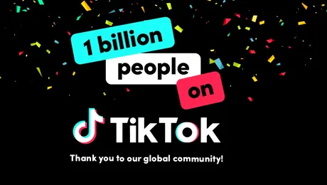 TikTok anunță atingerea pragului de 1 miliard de utilizatori la nivel global