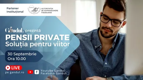 Conferința ”Pensii Private – Soluția pentru viitor” în direct din studioul GÂNDUL LIVE, 30 septembrie de la ora 10.00