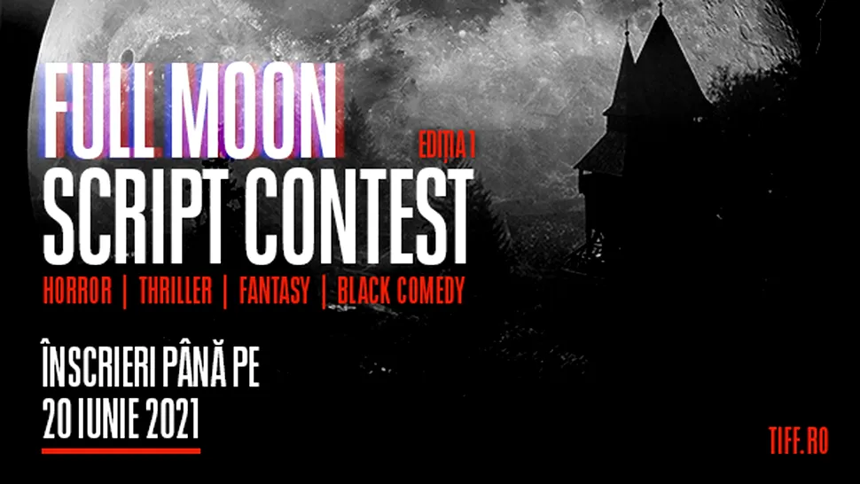TIFF lansează Full Moon Script Contest - competiția scenariilor filmelor de gen