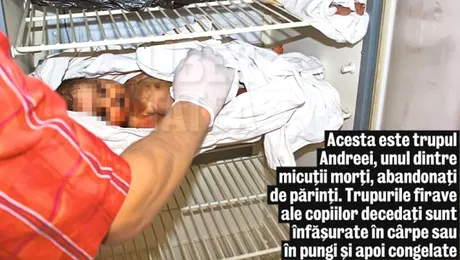 Bebelusii morti si abandonati de parinti in spital zac in frigidere