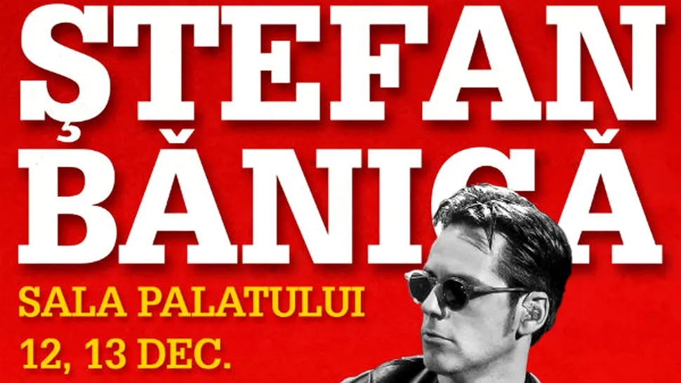S-au pus în vânzare biletele pentru concertele lui Ştefan Bănică de Crăciun!