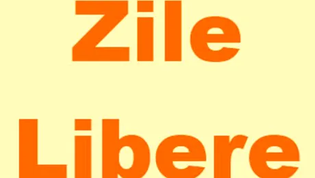 14 ZILE LIBERE ÎN 2017: Calendarul sărbătorilor legale