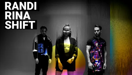 Colaborare surpriză între RANDI, SHIFT & RINA