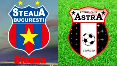 Steaua Bucureşti şi Astra Giurgiu joacă în Europa League, în direct, la Digi Sport 1