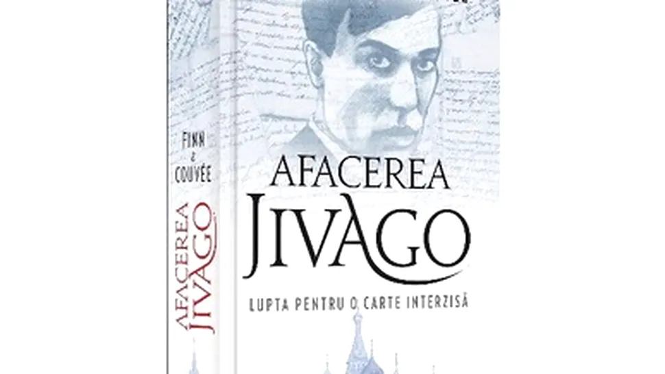 Recomandare de lectură: Afacerea Jivago, Peter Finn si Petra Couvée - povestea unei cărţi interzise