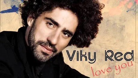 Viky Red – „Love you” (premieră videoclip)