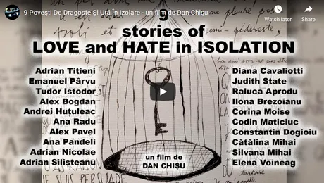 [VIDEO] 9 Poveşti de dragoste şi ură în izolare – un film de Dan Chişu