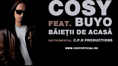 Cosy – „Băieții de acasă”, în premieră pe Apropo.ro!