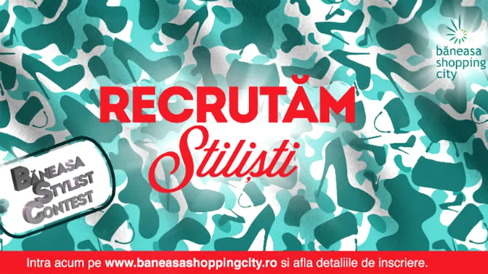 (P) Băneasa Shopping City lansează  Băneasa Stylist Contest