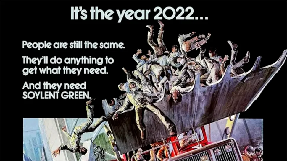 „Este anul 2022...”: Previziuni făcute în tulburătorul film „Soylent Green” care s-au adeverit