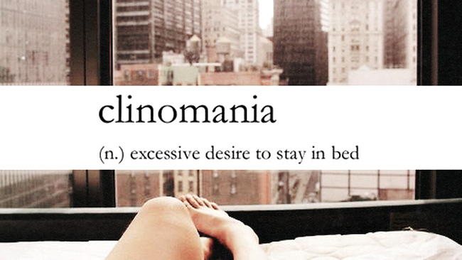 clinomania