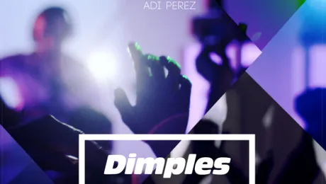 Senzaţia dance a toamnei: Adi Perez – „Dimples”
