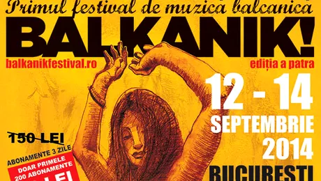 Balkanik! Festival – 12 și 14 septembrie 2014, în Capitală