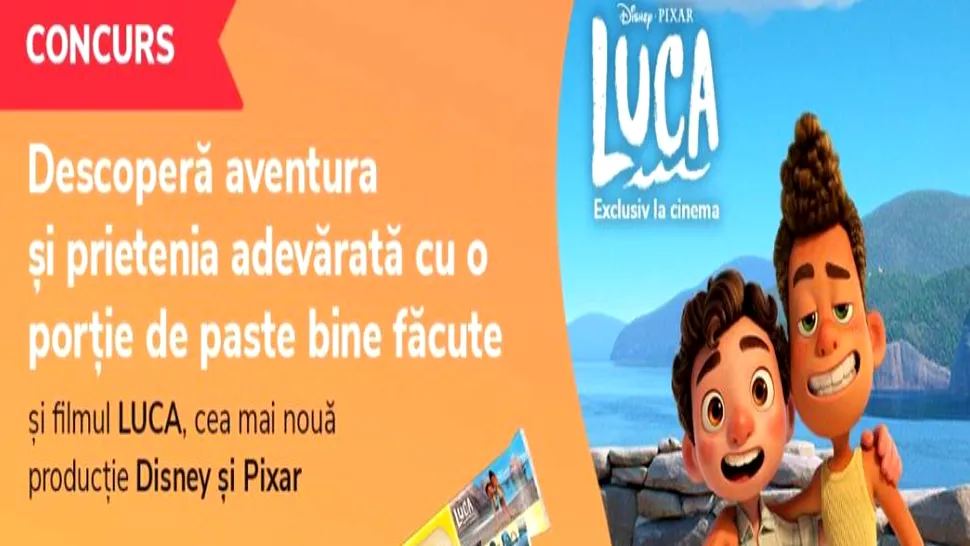 Descopera aventura si prietenia adevarata cu o portie de paste bine facute si sarbatoreste lansarea celei mai noi productii Disney si Pixar – Luca!