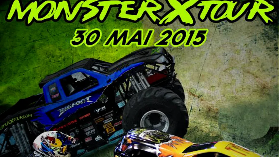 Monster X Tour ajunge la București, pe 30 mai 2015