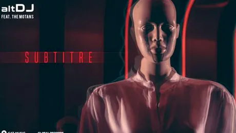 alt DJ lansează alături de The Motans „Subtitre”