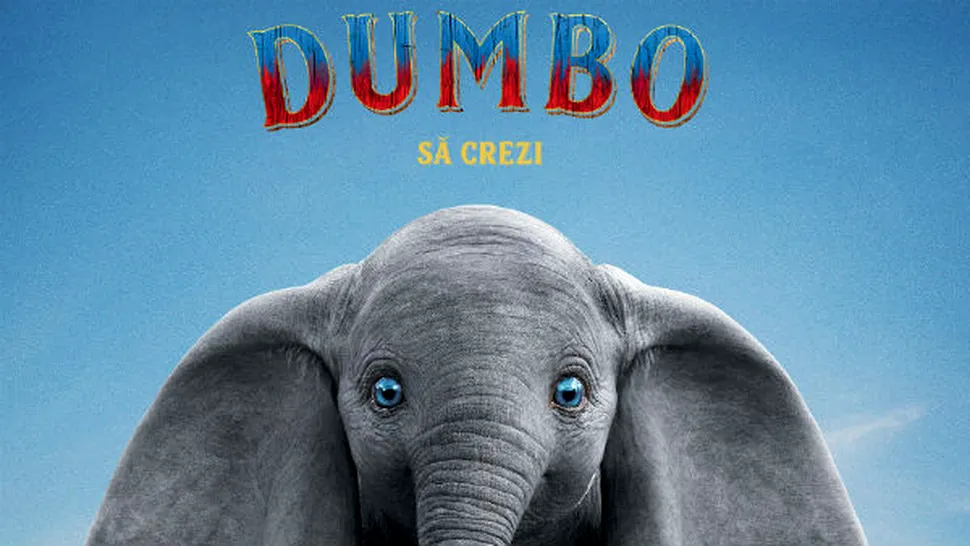 „Dumbo” , un film fantastic pentru toate vârstele despre familie şi dragoste