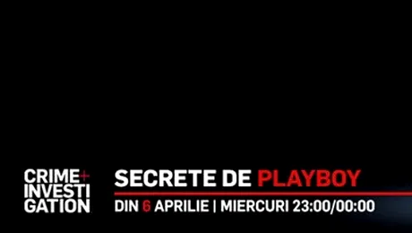 „Secrete de Playboy”, printre producțiile pregătite în aprilie la Crime+Investigation