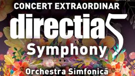 Directia 5 prezintă concertul extraordinar Direcţia 5 Simphony, TE IUBESC