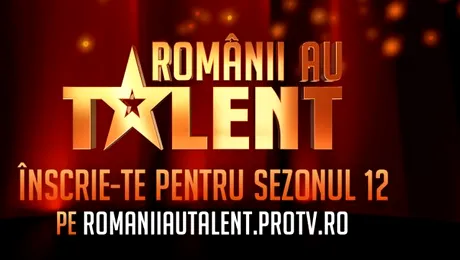 Au fost deschise preselecțiile pentru sezonul 12 „Românii au talent”
