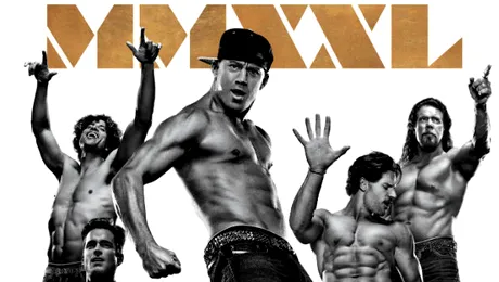 Channing Tatum e Magic Mike XXL