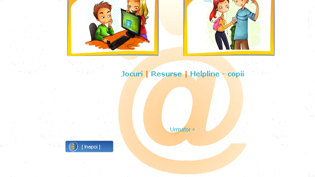 Pentru siguranta ta virtuala, intra pe www.sigur.info!