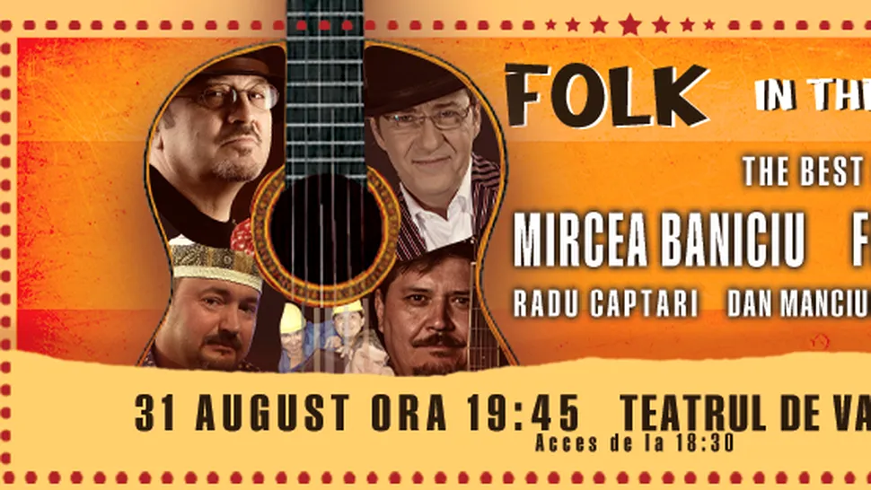 Mircea Baniciu, Florin Chilian, Radu Captari vin la FOLK IN THE PARK, pe 31 august