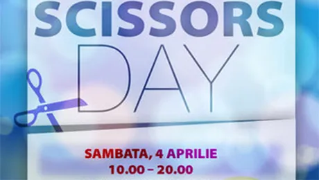 Târgul The ONE Scissors Day – oferte de nerefuzat