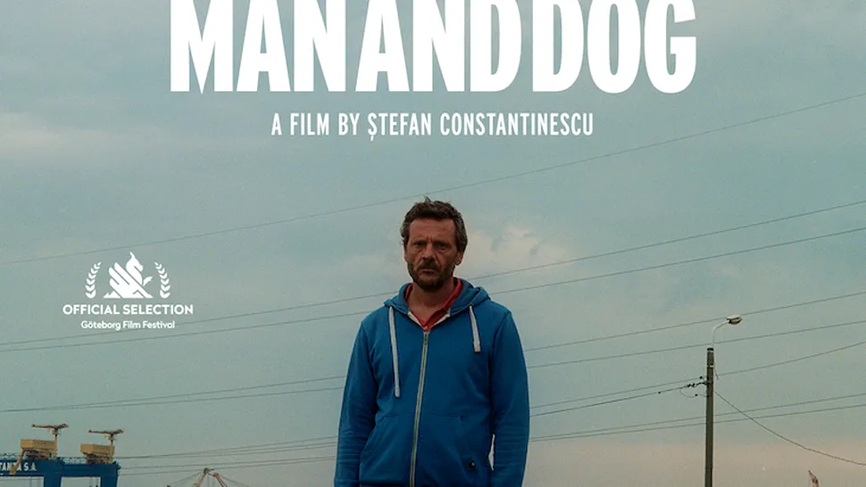 „Om Câine / Man and Dog”, în regia lui Ștefan Constantinescu, va avea premiera mondiala la Göteborg Film Festival 2022