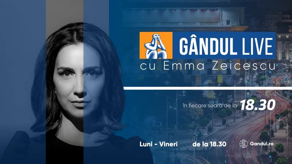 GÂNDUL LIVE cu Emma Zeicescu din 15 martie, de la 18.30. De la 20.30 ai GÂNDUL NEWS - retrospectiva zilei în 5 minute