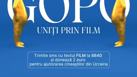 Premiile Gopo 2022: Uniți Prin Film – O campanie de ajutorare a cineaștilor din Ucraina