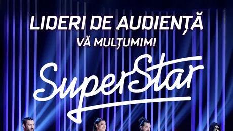 Ediția de sâmbătă a „SuperStar România” a fost lider de audiență