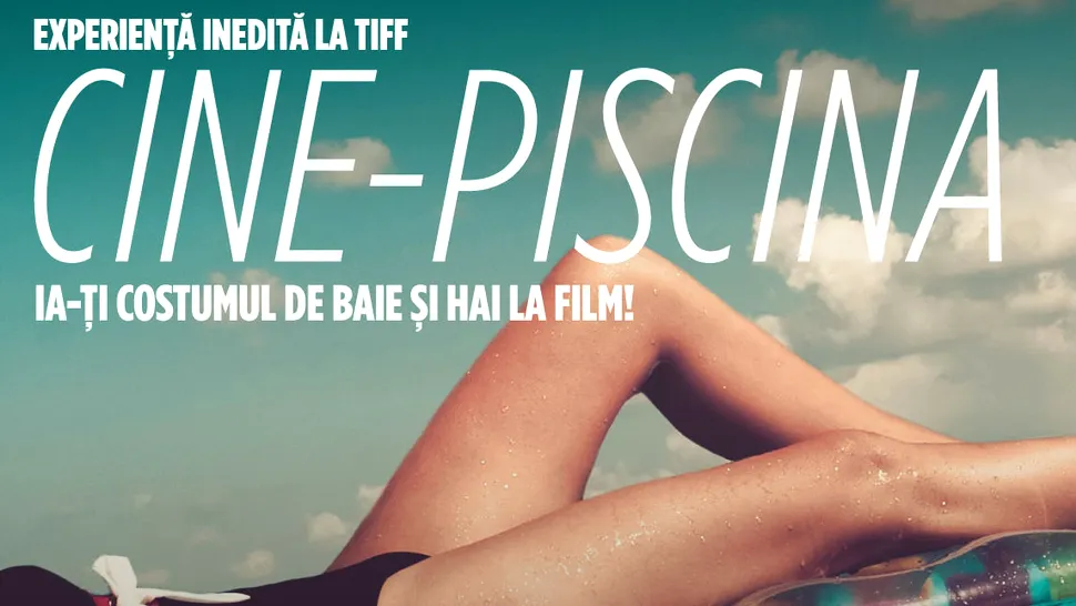 Evenimente speciale la TIFF: „Tabu”, Depozitul de Filme şi un concept inedit – Cine-piscina
