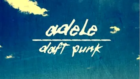 Adele vs. Daft Punk, un mashup creat de Serrano (Audio)